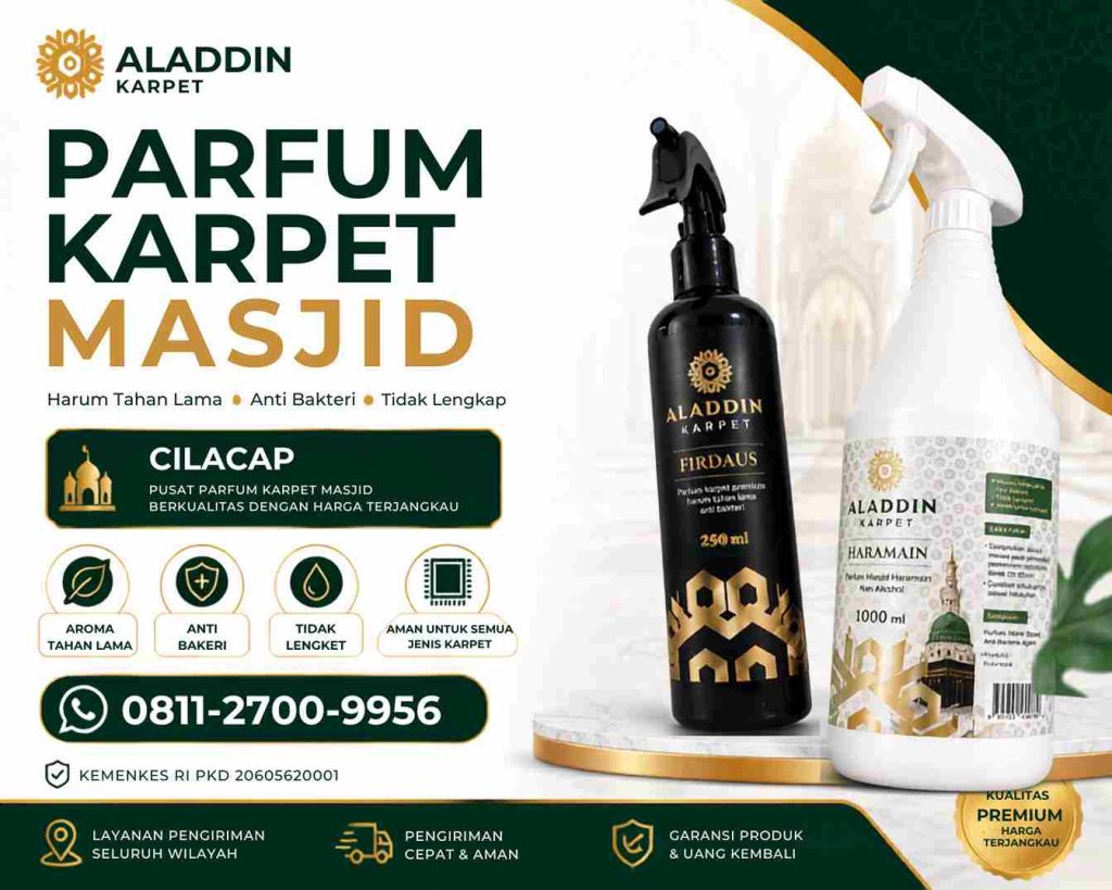 Toko Parfum Karpet Masjid Cilacap Solusi Tepat Menjaga Karpet Masjid Tetap Harum